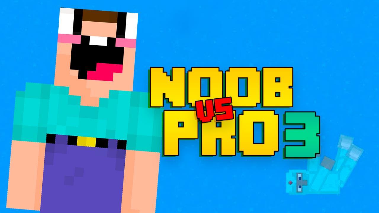 Game Noob vs Pro 3 preview