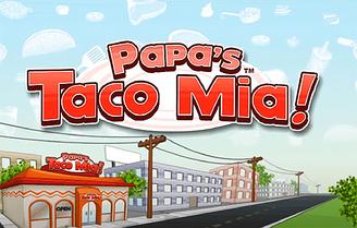 Game Papa's Taco Mia! preview