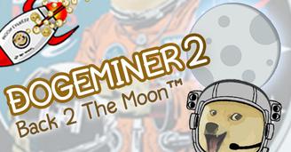 Game Dogeminer 2: Back 2 The Moon™ preview