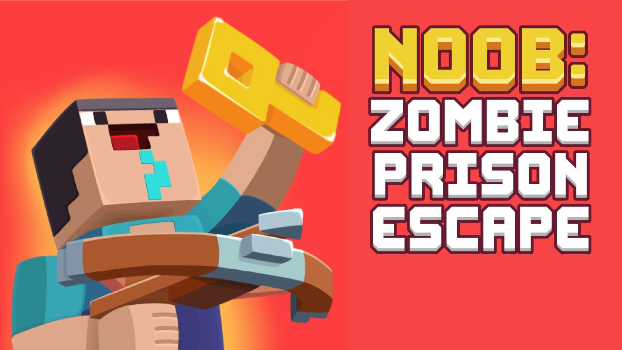 Game Noob: Zombie Prison Escape preview